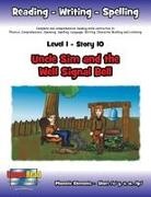 Margaret W. Turner - Level 1 Story 10-Uncle Sim And The Well Signal Bell