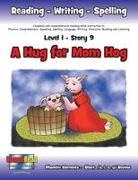 Margaret W. Turner - Level 1 Story 9-A Hug For Mom Hog