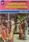 Emile Zola - Kadinlarin Mutluluguna