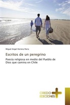 Miguel Angel Herrera Parra - Escritos de un peregrino