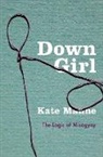 Kate Manne, Kate (Assistant Professor of Philosophy Manne - Down Girl