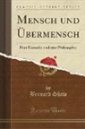 Bernard Shaw - Mensch und Übermensch