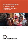 Kim A Bard, Kim A. Bard, Heidi Keller, Heidi (University of Osnabruck) Bard Keller, Masako Myowa-Yamakoshi, Ross A. Thompson... - The Cultural Nature of Attachment