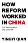 Yingyi Qian, Yingyi (Dean and Professor Qian - How Reform Worked in China