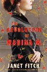 Janet Fitch - The Revolution of Marina M.