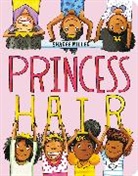 Sharee Miller - Princess Hair