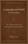 Xing Yu, Yu Xing - Language and State