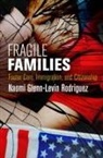 Naomi Glenn Rodriguez, Naomi Glenn-Levin Rodriguez - Fragile Families