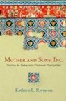 Kathryn Reyerson, Kathryn L Reyerson, Kathryn L. Reyerson, Professor Kathryn L. Reyerson, Ruth Mazo Karras - Mother and Sons, Inc.