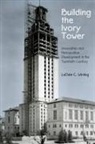 Ladale C Winling, Ladale C. Winling - Building the Ivory Tower