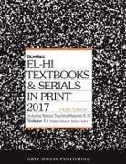 Grey House Publishing, Bowker Rr - El-Hi Textbooks & Serials in Print - 2 Volume Set, 2017