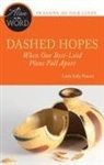 Laura Kelly Fanucci - Dashed Hopes, When Our Best-Laid Plans Fall Apart