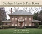 Sarah J .Boykin, Sarah J Boykin, Sarah J. Boykin, Susan Hunter, Susan M Hunter, Susan M. Hunter... - Southern Homes and Plan Books