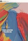Adrián N. Bravi - Variazioni straniere