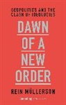 Rein Mullerson - Dawn of a New Order