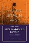 Heda Margolius Kovaly, Heda Margolius Kovály, Heda Margolius Kovly, Helena Trestikova, Tre&amp;, Helena Tre&amp;154;tíková... - Hitler, Stalin and I: An Oral History
