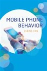Zheng Yan, Zheng (State University of New York Yan, Yan Zheng - Mobile Phone Behavior