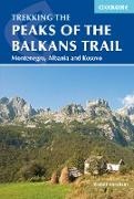 Rudolf Abraham - The Peaks of the Balkans Trail - Through Montenegro, Albania and Kosovo
