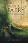 Sue Merrine - The Chronicles of Faery