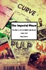 Ray Dexter - The Imperial Phase - The Rise and Fall of British Indie Music 1986-1997