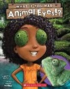 Sandra Markle, Sandra/ McWilliam Markle, Howard Mcwilliam - What If You Had Animal Eyes?