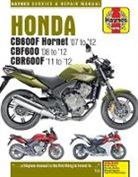 Matthew Coombs, Editors of Haynes Manuals - Honda CB600 Hornet, CBF600 & CBR600F (07 - 12)