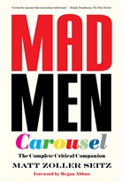 Matt Zoller Seitz, Seitz Matt Zoller, Max Dalton, Dalton Max - Mad Men Carousel (Paperback Edition)