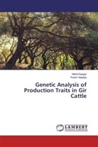 Nikhi Dangar, Nikhil Dangar, Pravin Vataliya - Genetic Analysis of Production Traits in Gir Cattle