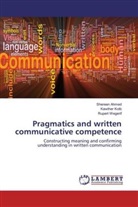 Sheree Ahmed, Shereen Ahmed, Kawthe Kotb, Kawther Kotb, Rupert Wegerif - Pragmatics and written communicative competence