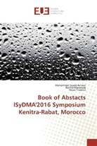 Mohammed Essai Achour, Mohammed Essaid Achour, Rochd Messoussi, Rochdi Messoussi, Touahni, Rajaa Touahni - Book of Abstacts ISyDMA'2016 Symposium Kenitra-Rabat, Morocco