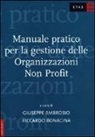 Giuseppe Ambrosio - Manuale pratico per la gestione delle organizzazioni non profit