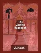 Elisha Simkovich, Avi Litwack - The Zombie Haggadah: Volume 1