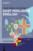 Natali Braber, Natalie Braber, Jonnie Robinson - East Midlands English