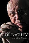 M Gorbachev, Mikhail Gorbachev - New Russia