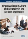Harish C. Chandan, Bryan Christiansen - Handbook of Research on Organizational Culture and Diversity in the Modern Workforce