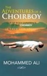 Mohammed Ali - The Adventures of a Choirboy