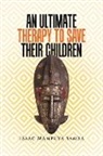 Isaac Mampuya Samba - An Ultimate Therapy to Save Their Children