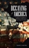 Terry Carter - Decaying of America