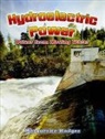 Rodger, Marguerite Rodger - Hydroelectric Power: Power from Moving Water