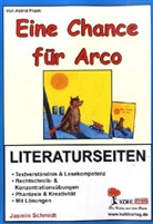 Astrid Frank, Jasmin Schmidt - Eine Chance für Arco, Literaturseiten