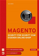 Daniel Koch - Magento - Schritt für Schritt zum eigenen Online-Shop