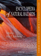 Peter T. Bobrowsky - Encyclopedia of Natural Hazards, m. 1 Buch, m. 1 E-Book