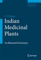 C. P. Khare, C.P. Khare - Indian Medicinal Plants, m. 1 Buch, m. 1 E-Book