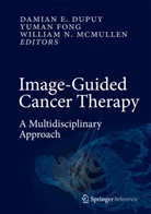 Damian E. Dupuy, Yuman Fong, William N. McMullen - Image-Guided Cancer Therapy, m. 1 Buch, m. 1 E-Book
