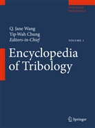 Yip-Wah Chung, Q. Jane Wang - Encyclopedia of Tribology, m. 1 Buch, m. 1 E-Book