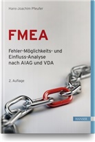 Hans-Joachim Pfeufer, Gerd F. Kamiske - FMEA - Fehler-Möglichkeits- und Einfluss-Analyse, m. 1 Buch, m. 1 E-Book