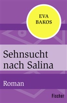 Eva Bakos - Sehnsucht nach Salina
