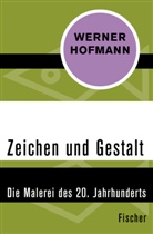 Werner Hofmann - Zeichen und Gestalt