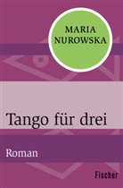Maria Nurowska - Tango für drei