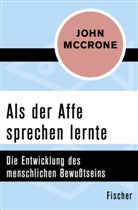 John McCrone - Als der Affe sprechen lernte